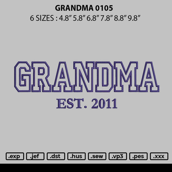 Grandma 0105 Embroidery File 6 sizes