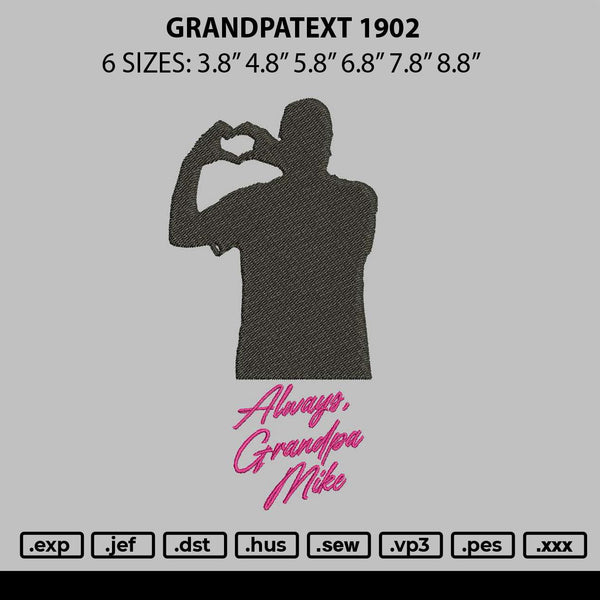 Grandpatext 1902 Embroidery File 6 sizes