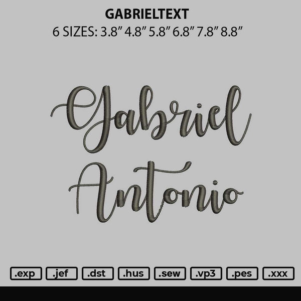 Gabrieltext Embroidery File 6 sizes