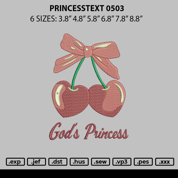Princesstext 0503 Embroidery File 6 sizes