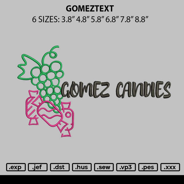 Gomeztext Embroidery File 6 sizes