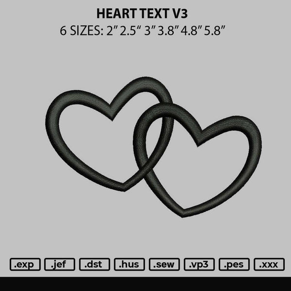 Heart text V3 Embroidery File 6 sizes