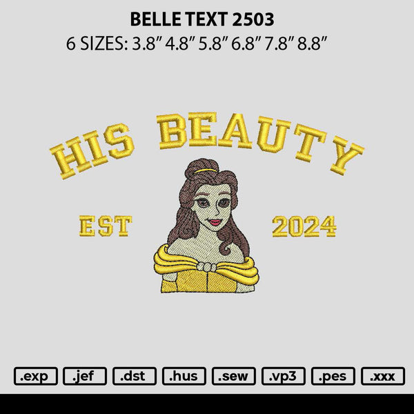 Belle Text 2503 Embroidery File 6 sizes
