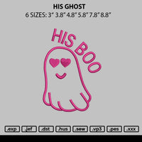 His Ghost Embroidery File 6 sizes