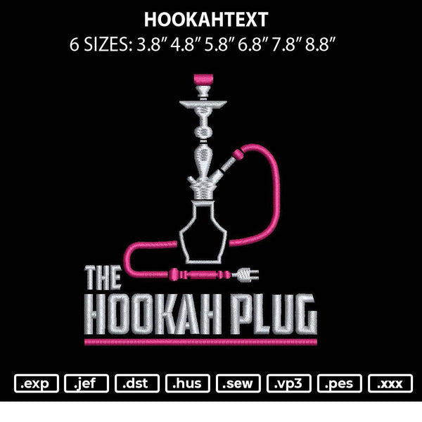 Hookahtext Embroidery File 6 sizes