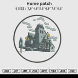 Home Patch Embroidery File 6 size