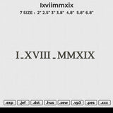 Ixviimmxix Embroidery File 6 size