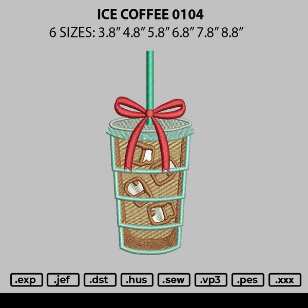 Ice Coffee 0104 Embroidery File 6 sizes