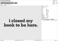 I CLOSED MY BOOK Embroidery File 6 size