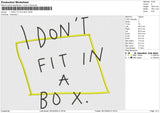 DONT FIT IN A BOX Embroidery File 6 size
