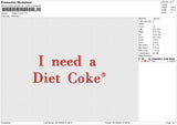 I NEED A DIET Embroidery File 6 size