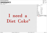 I NEED A DIET Embroidery File 6 size