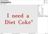 I NEED A DIET Embroidery File 6 size