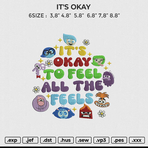 IT'S OKAY Embroidery File 6 size