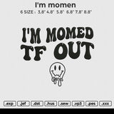 I'm momen Embroidery File 6 size