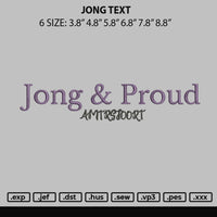 Jong Text Embroidery File 6 sizes