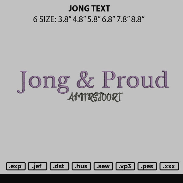 Jong Text Embroidery File 6 sizes