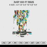JUST DO IT 13525 Embroidery File 6 size