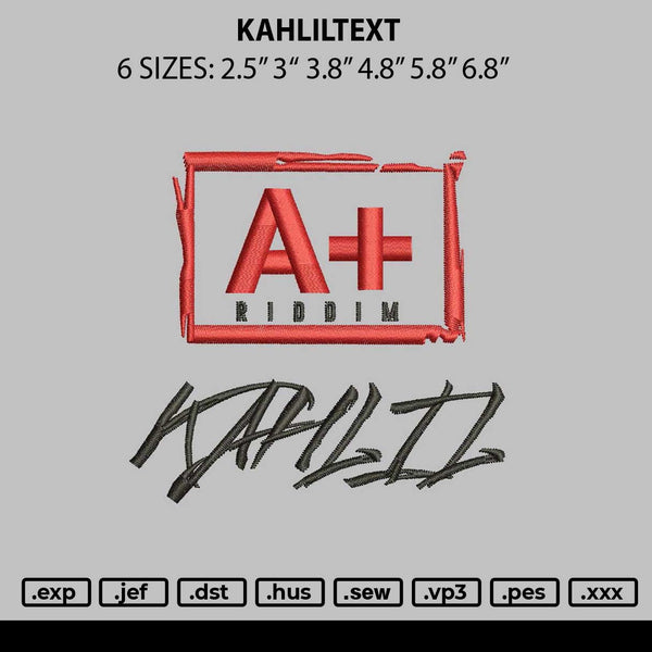 Kahliltext Embroidery File 6 sizes