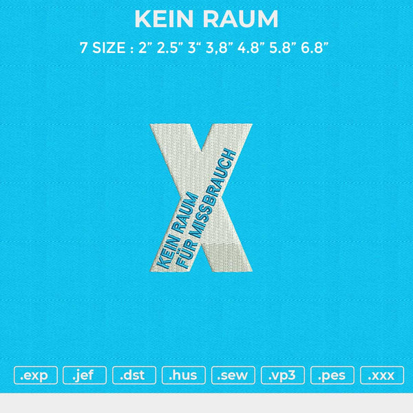 KEIN RAUM Embroidery File 6 size