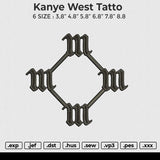 Kanye west tatto Embroidery File 6 size