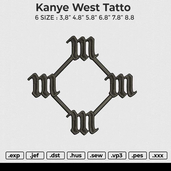 Kanye west tatto Embroidery File 6 size