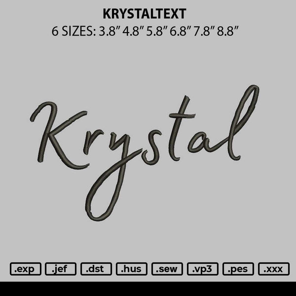 Krystaltext Embroidery File 6 sizes