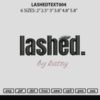 Lashedtext004 Embroidery File 6 sizes