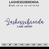 LASHESSXBRENDA Embroidery File 6 size