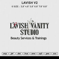 LAVISH V2 Embroidery File 6 size