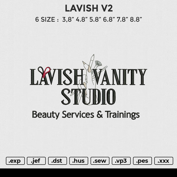 LAVISH V2 Embroidery File 6 size