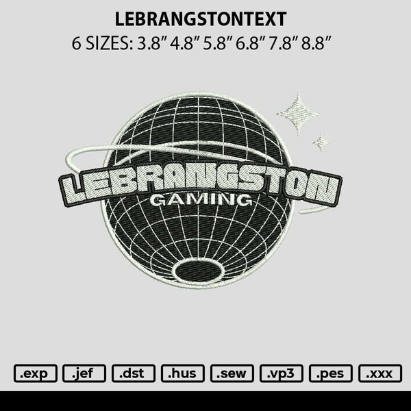 Lebrangstonetext Embroidery File 6 sizes