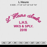 L Heure Embroidery File 6 size