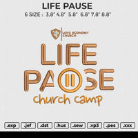 LIFE PAUSE Embroidery File 6 size