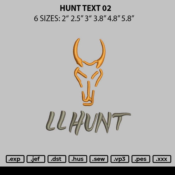 Hunt Text 02 Embroidery File 6 sizes