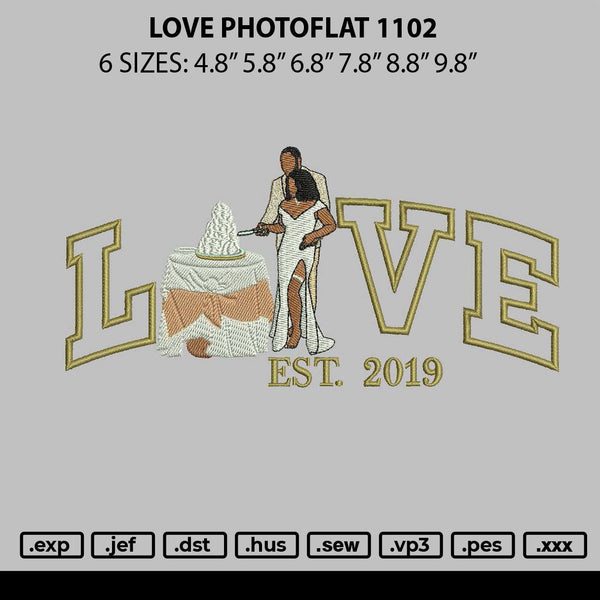 Love Photoflat 1102 Embroidery File 6 sizes