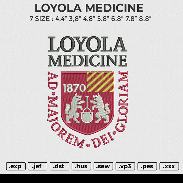 LOYOLA MEDICINE Embroidery File 6 size