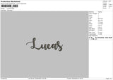 Lucas Text Embroidery File 6 sizes