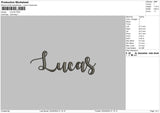 Lucas Text Embroidery File 6 sizes