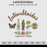 LatinXUnidos Embroidery File 6 size
