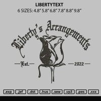 LibertyText Embroidery File 6 sizes