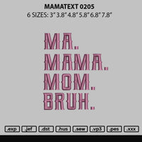 Mamatext 0205 Embroidery File 6 sizes