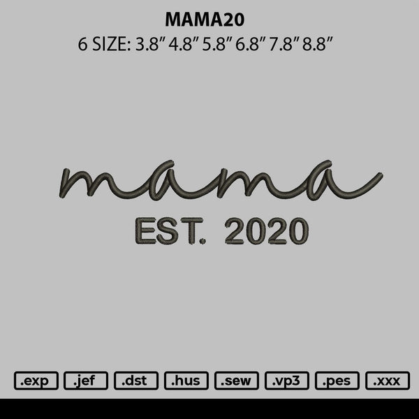 Mama20 Embroidery File 6 sizes