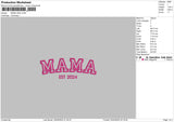 Mama 0504 Embroidery File 6 sizes