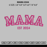 Mama 0504 Embroidery File 6 sizes