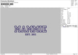 Mammietext Embroidery File 6 sizes