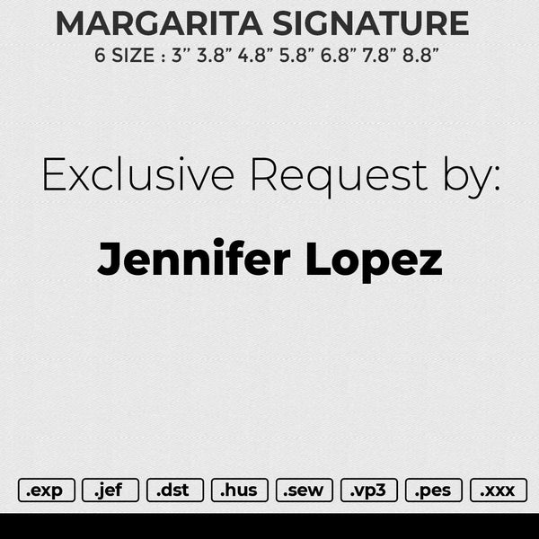 MARGARITA SIGNATURE Embroidery File 6 size