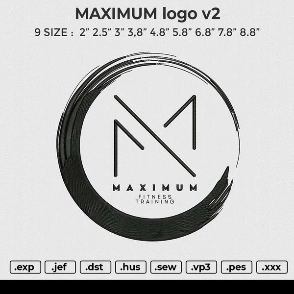 MAXIMUM logo v2 Embroidery File 6 size