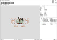 Mom Est99 Embroidery File 6 sizes