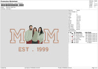 Mom Est99 Embroidery File 6 sizes